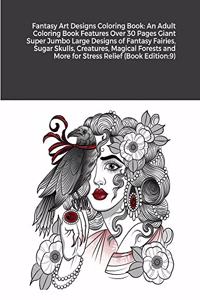 Fantasy Art Designs Coloring Book