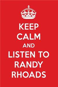 Keep Calm and Listen to Randy Rhoads: Randy Rhoads Designer Notebook