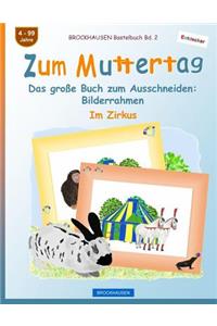BROCKHAUSEN Bastelbuch Bd. 2 - Zum Muttertag