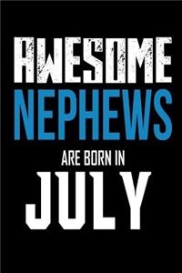 Awesome Nephews Are Born In July