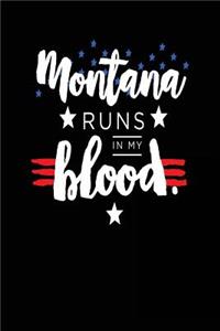 Montana Runs In My Blood