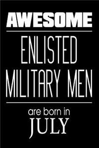Awesome Enlisted Military Men Are Born In July