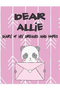 Dear Allie, Diary of My Dreams and Hopes