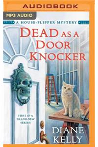Dead as a Door Knocker