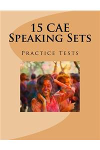 15 CAE Speaking Sets. Practice Tests.