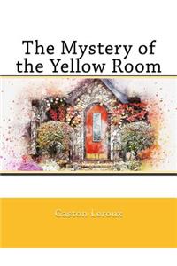 The Mystery of the Yellow Room