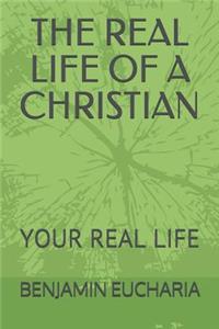 Real Life of a Christian