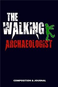 The Walking Archaeologist