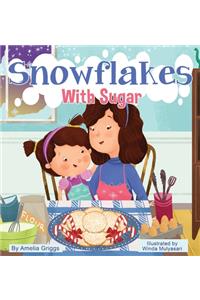 Snowflakes With Sugar