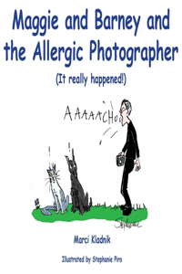 Maggie and Barney and the Allergic Photographer
