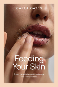 Feeding Your Skin