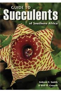 Guide to Succulents of Southern Africa