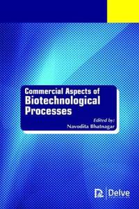 Commercial Aspects of Biotechnological Processes