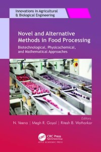 Novel and Alternative Methods in Food Processing