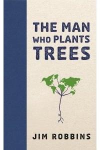 Man Who Plants Trees