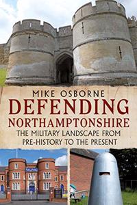 Defending Northamptonshire