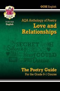 New GCSE English AQA Poetry Guide - Love & Relationships Anthology inc. Online Edn, Audio & Quizzes