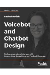 Voicebot and Chatbot Design