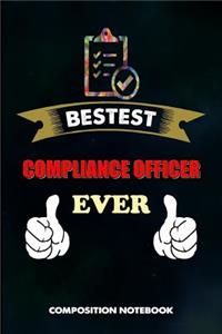 Bestest Compliance Officer Ever