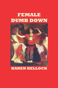 Female Dumb Down