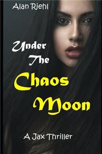 Under the Chaos Moon