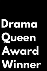 Drama Queen Award Winner