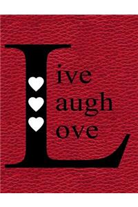 Live Laugh Love: Notebook, Journal, Diary or Sketchbook with Lined Paper