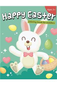 Happy Easter Coloring Book for Toddlers