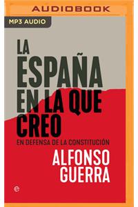España En La Que Creo (Narración En Castellano): En Defensa de la Constitución