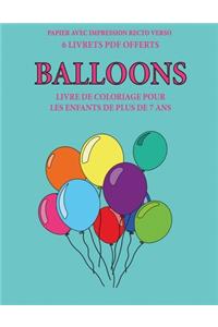 Livre de coloriage pour les enfants de plus de 7 ans (Balloons)
