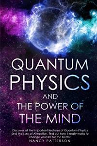 Quantum Physics and the Power of the Mind