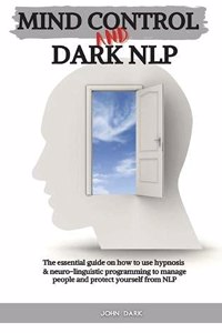 Mind Control and Dark Nlp