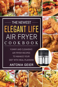 Newest Elegant Life Air Fryer Cookbook