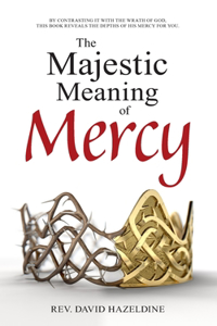 Majestic Meaning of Mercy