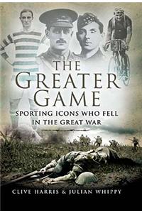 The Greater Game: Sporting Icons Who Fell in the Great War