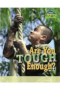 Are You Tough Enough?