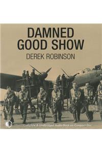 Damned Good Show