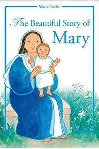 Beautiful Story of Mary