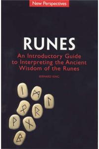 Runes: An Introductory Guide to Interpreting the Ancient Wisdom of the Runes