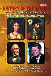 A History of the World from a Gambler's Perspective