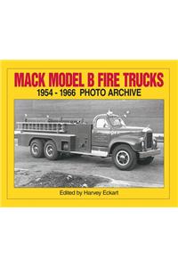 Mack Model B Fire Trucks, 1954-1966 Photo Archive