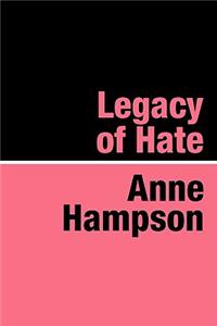 Legacy of Hate