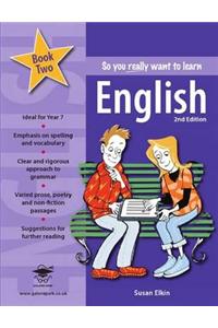 So You Really Want to Learn English