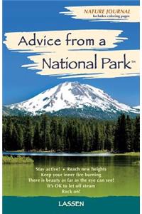Advice from a National Park - Lassen Volcanic