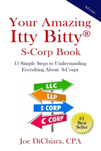 Your Amazing Itty Bitty(R) S-Corp Book