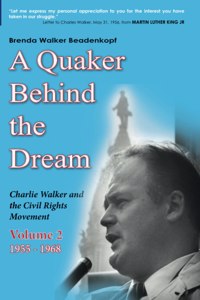 A Quaker Behind the Dream