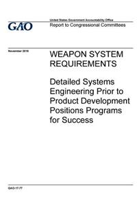 Weapon system requirements