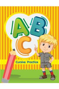 Cursive Practice - ABC