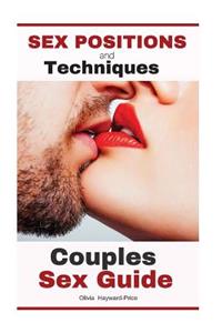 Sex Positions & Techniques The Couples Guide