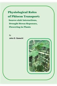 Physiological Roles of Phloem Transport